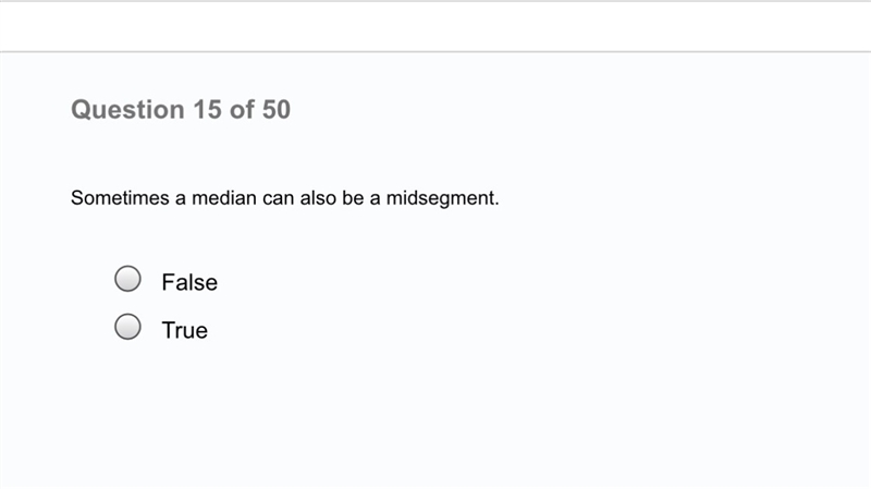 Sometimes a median can also be a midsegment. True or false?-example-1