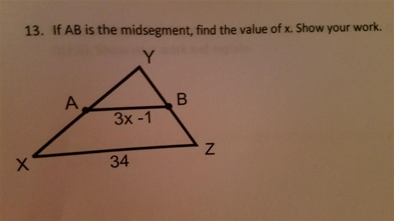 If AB is the midsegment, fond the value of x. Show your work-example-1