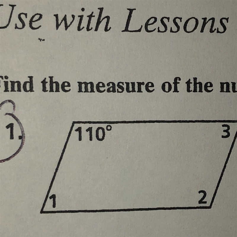 Find the measure of the numbered angles for the parallelogram in question one!!!-example-1