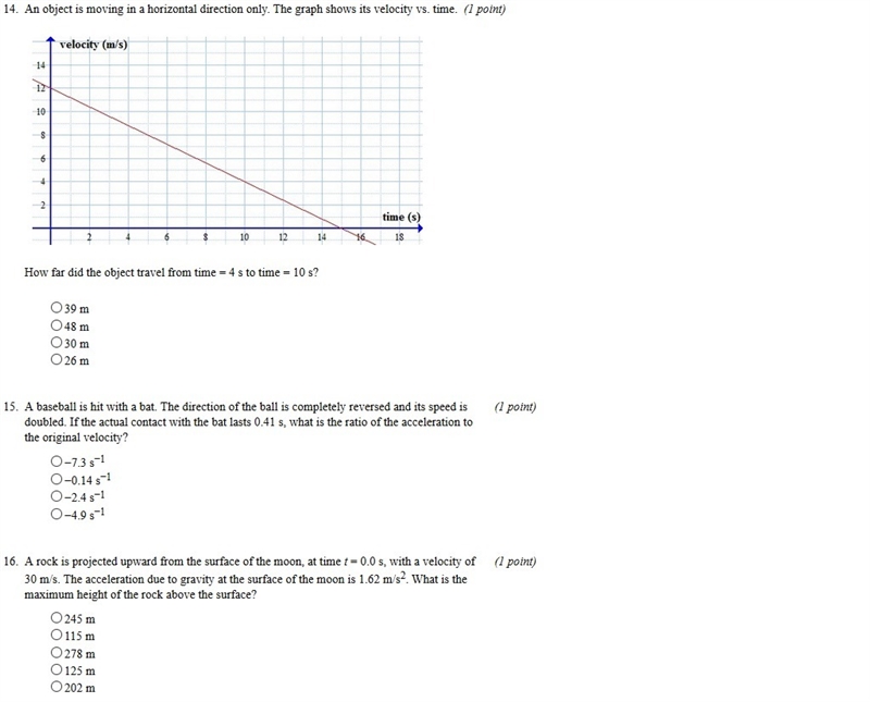 An object is moving in a horizontal direction only. The graph shows its velocity vs-example-1