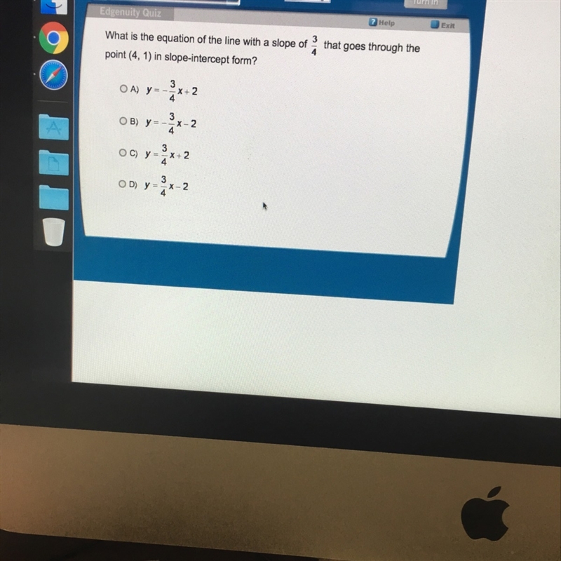 What is the equation of the line with a slope of 3/4 that goes through the point (4,1) in-example-1