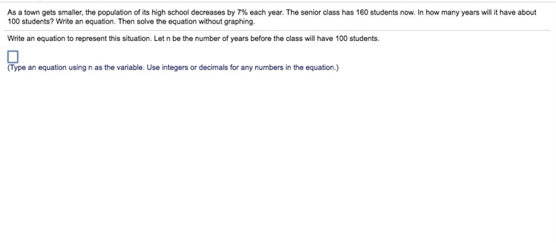 As a town gets smaller,the population of itd high school decreases by 7% each year-example-1