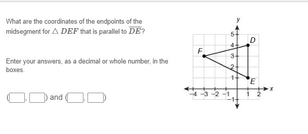 What are the coordinates of the endpoints of the midsegment for △DEF that is parallel-example-1