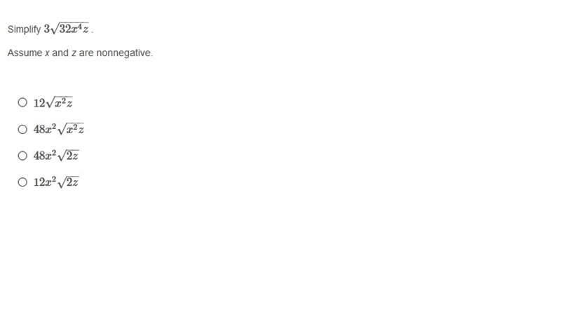 PLEASE HELP ASAP!!! CORRECT ANSWER ONLY PLEASE!!! Simplify. Assume x and z are nonnegative-example-1