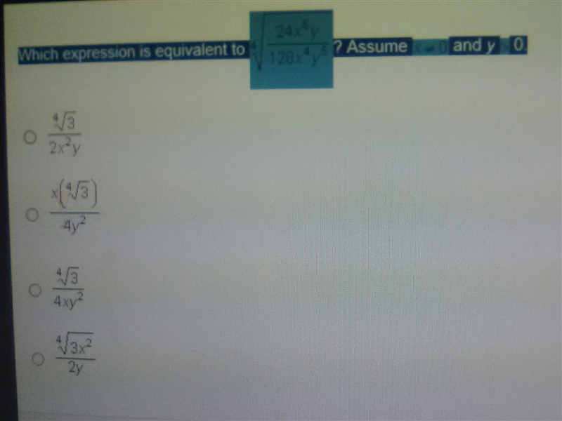 Which expression is equivalent to 4√24x∧6y÷ 128x∧4y∧5-example-1