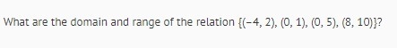 What are the domain and range of the relation will give brain list if right 20 extra-example-1