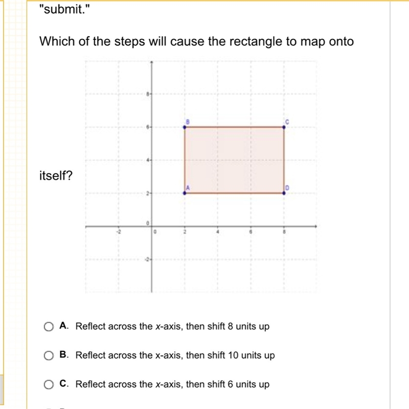 Which of the steps will cause the rectangle to map into ourself?-example-1