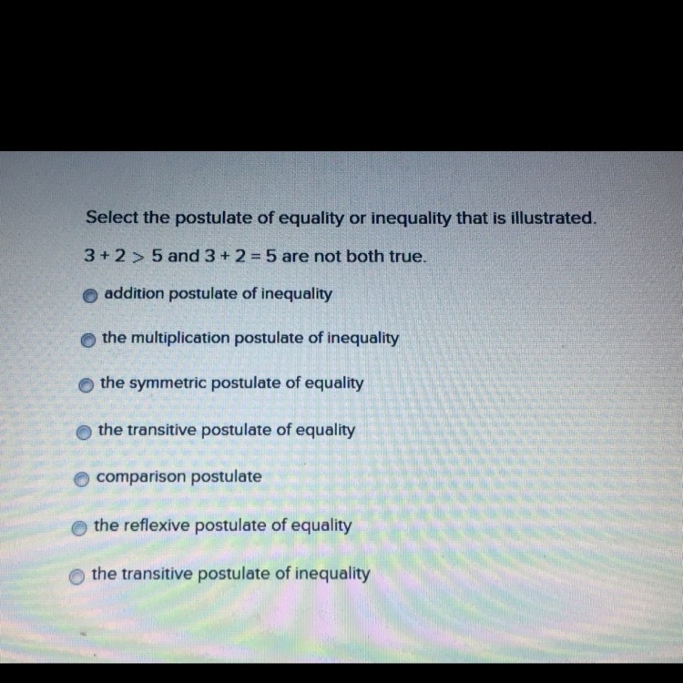 Select the postulate of equality or inequality that is illustrated.-example-1