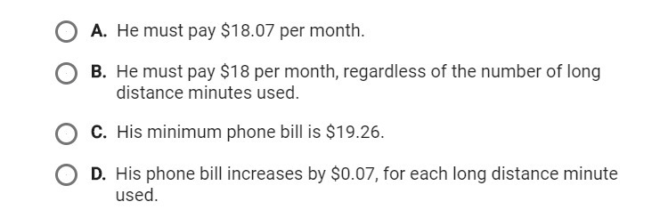 Jackson pays $18 per month for his phone service, plus $0.07 for each long distance-example-1