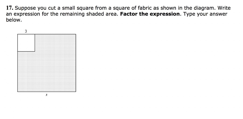 Suppose you cut a small square from a square of fabric as shown in the diagram. Write-example-1