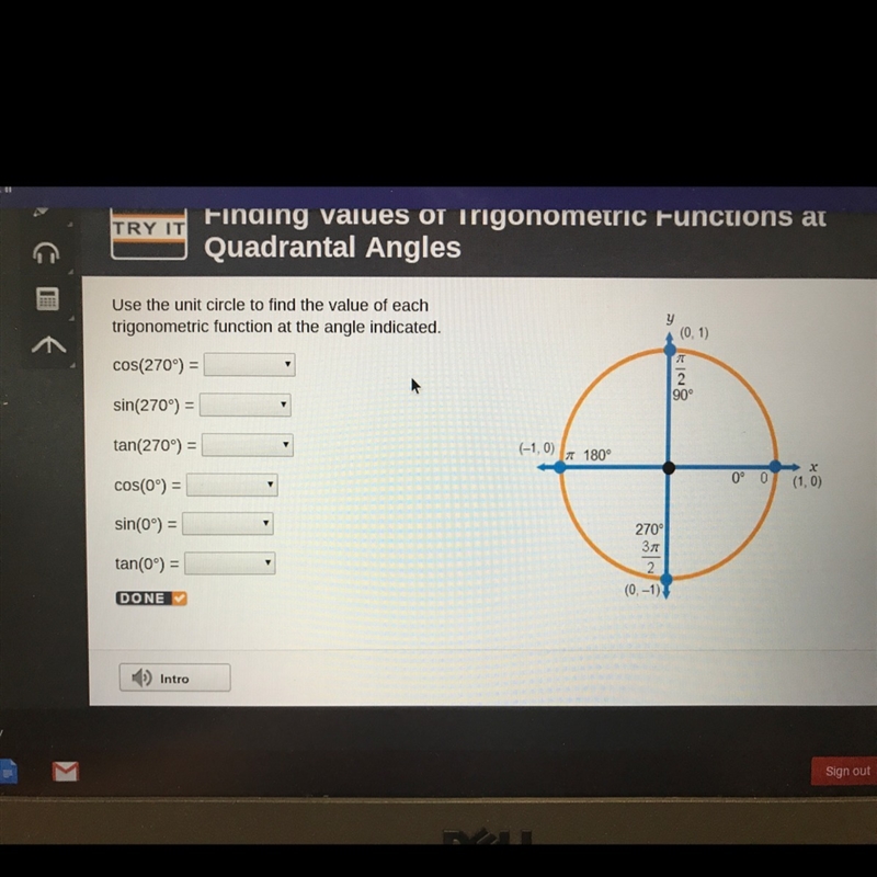 Use the unit circle to find the value of each trigonometric function at the angle-example-1