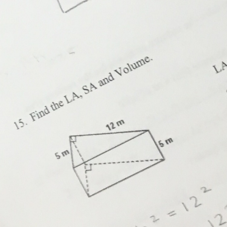 find the LA, SA, and volume of a triangular prism with a hypotenuse of 12m, short-example-1