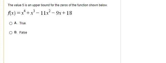 The value 5 is a an upper bound for the zeros of the function shown below f(x)=x^4+x-example-1