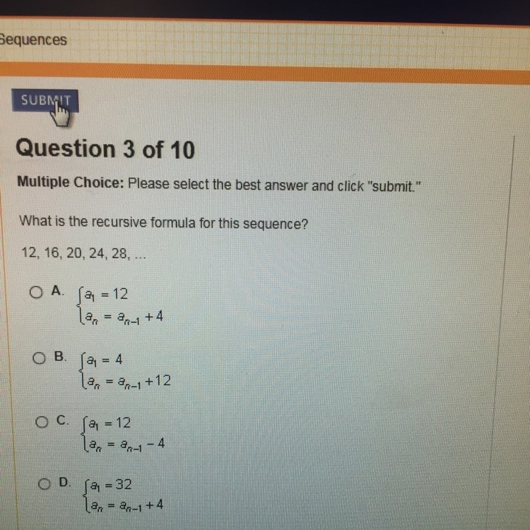 What is the recursive formula for this sequence? 12, 16, 20, 24, 28, ...-example-1