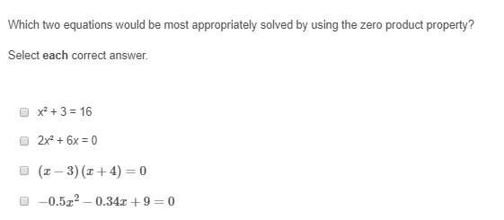 Which two equations would be most appropriately solved by using the zero product property-example-1