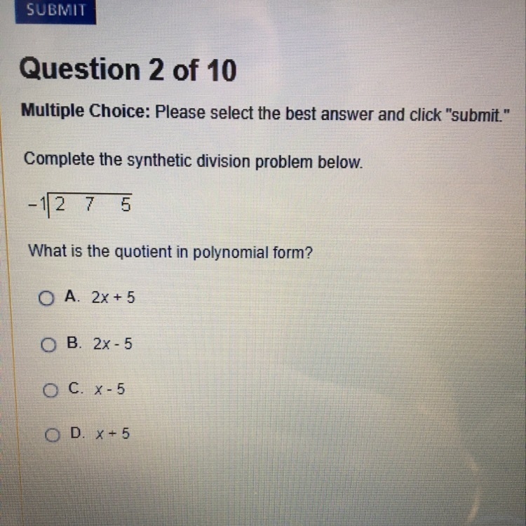 Complete the synthetic division problem below. What is the quotient in polynomial-example-1