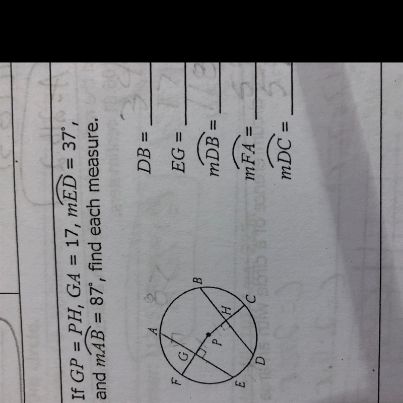 If GP=PH, GA =17, mED = 37, and mAB = 87, find each measure.-example-1