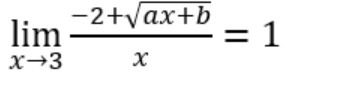 HELP PLEASE! CALC limits- find a and b such that :-example-1