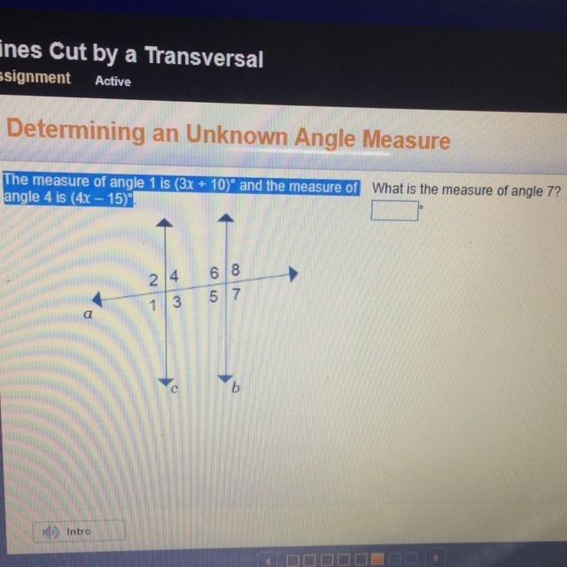 The measure of angle 1 is 3x + 10 and the measure of angle 4 is (4x-15). What is the-example-1