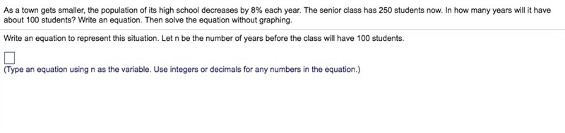 As a town gets​ smaller, the population of its high school decreases by 8​% each year-example-1