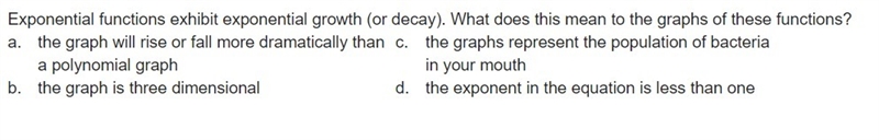 Exponential functions exhibit exponential growth (or decay). What does this mean to-example-1