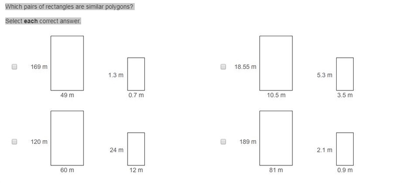 Which pairs of rectangles are similar polygons? Select each correct answer.-example-1