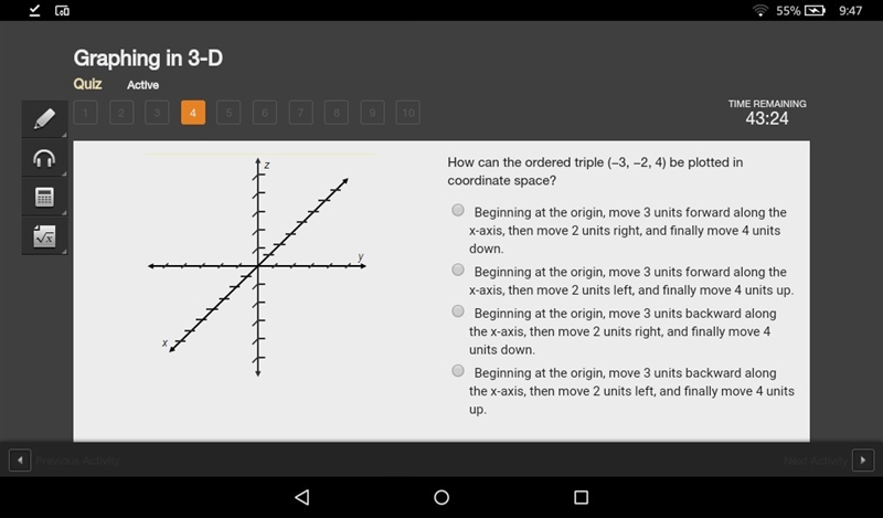 How can the ordered triple (−3, −2, 4) be plotted in coordinate space? Beginning at-example-1