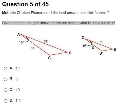 Given that the triangles shown below are similar, what is the value of x?-example-1