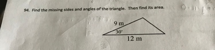 What are the missing sides and angles of this triangle? What is the area?-example-1