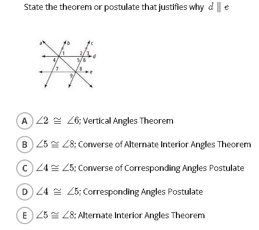 State the theorem or postulate that justifies why D is parallel to E.-example-1