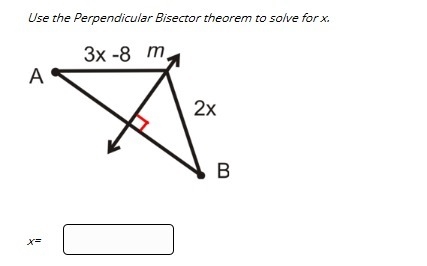 Pls help Use the perpendicular bisector theorem to solve for x-example-1