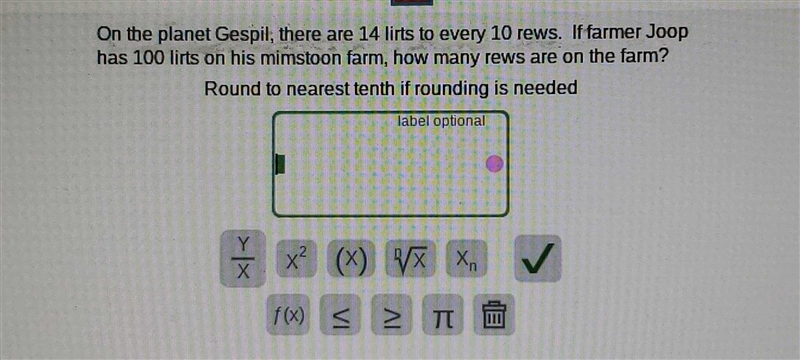 There are 14 lirts to every10 Rews,You Have 100lirts how many rews are there?-example-1