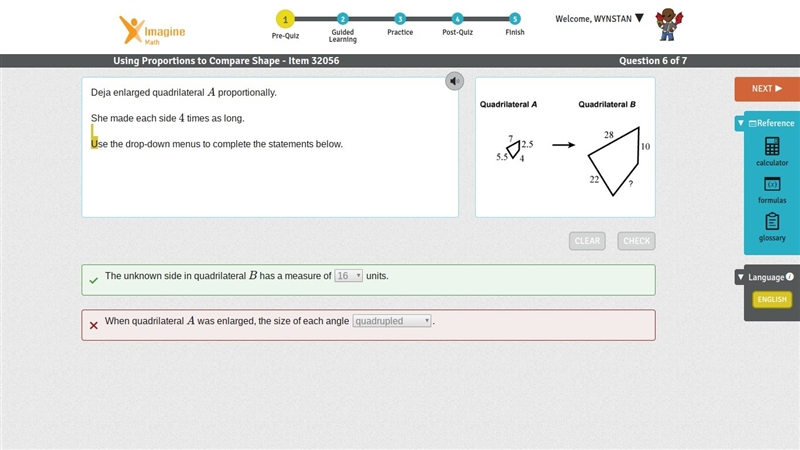 Deja enlarged quadrilateral A proportionally.She made each side 4 times as long. Use-example-1