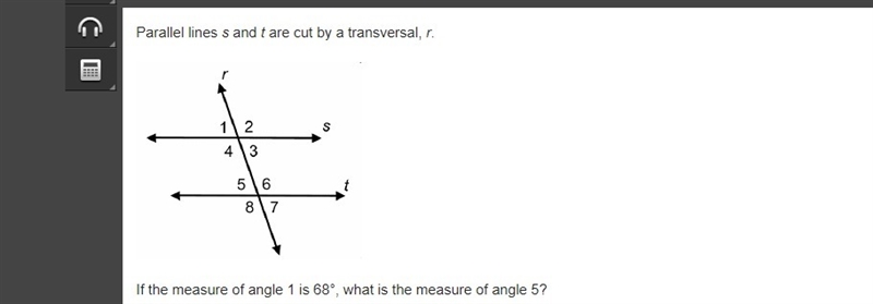 If the measure of angle 1 is 68°, what is the measure of angle 5?-example-1