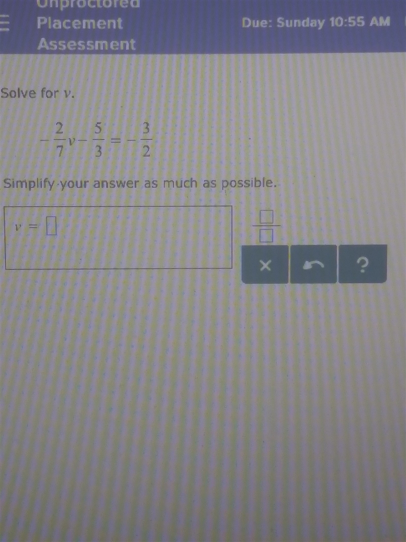 -2/7v_5/3=-3/2 trying to find out what equals v?-example-1