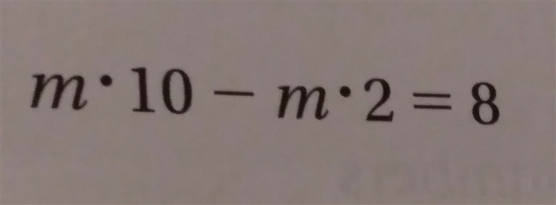 M×10-m×2=8 idk what m is help-example-1