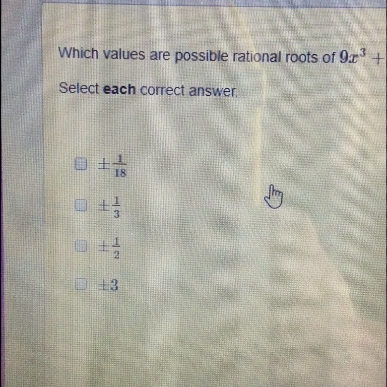 Which values are possible rational roots of 9x^3 + 14x^2 - X + 18=0 according to the-example-1