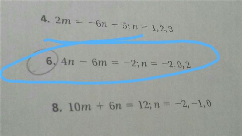 How do you solve 4n-6m=12; n=-2,0,2-example-1