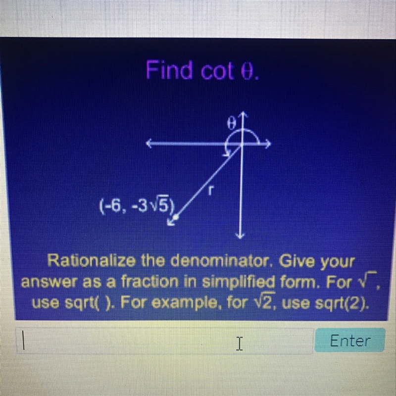 Find cot theta. (-6,-3sqrt(5)-example-1