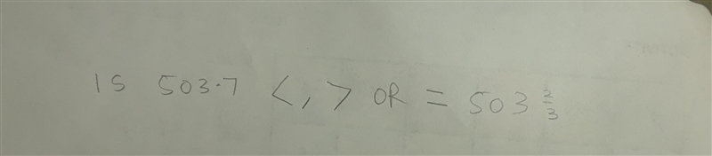 Is 503.7 <, > or = 503 2/3-example-1