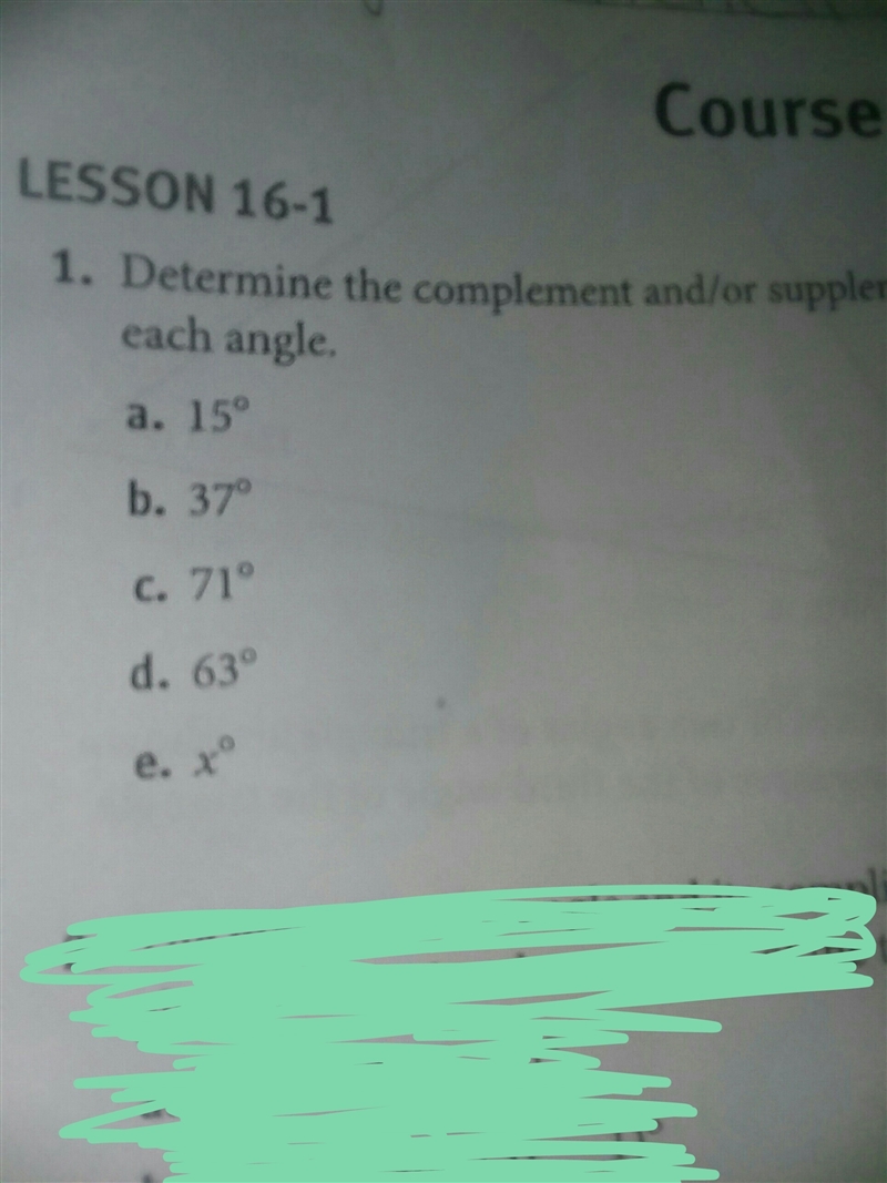 Determine the complement and/or supplement of each angle-example-1