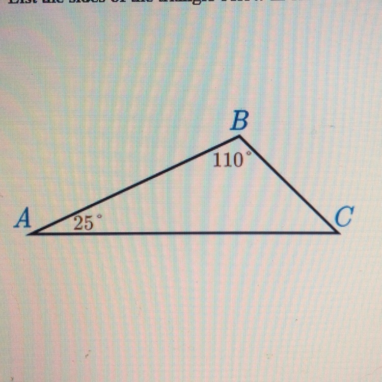 List the sides of the triangle below in order from shortest to longest-example-1