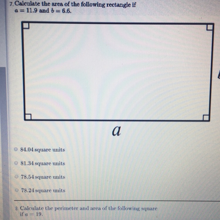 Calculate the area of the following rectangle if a= 11.9 and b= 6.6-example-1