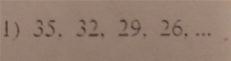 What's the next common different of 35,32,29,26-example-1