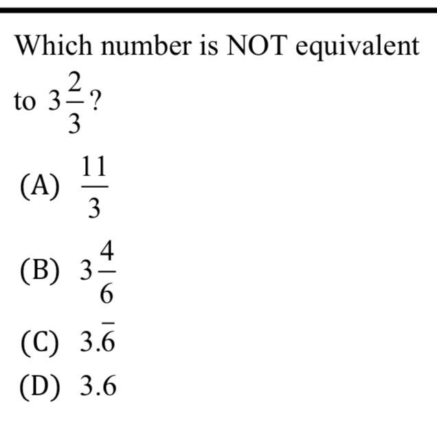 Which number is not equivalent to 3 2/3?-example-1