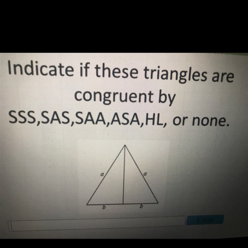 Indicate If these triangles are SSS SAS SAA ASA HL or none-example-1