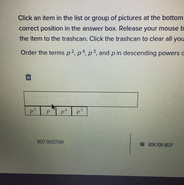 Order the terms p2, p4, p3, and p in a descending powers of p-example-1