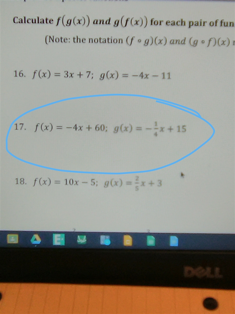 i need to calculate f(g(x)) and g(f(x)). my functions are f(x) = -4x+60 ; g(x) = -1/4x-example-1