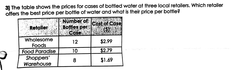 THE TABLE SHOWS THE PRICES FOR CASES OF BOTTLED WATER AT THREE LOCAL RETAILERS. WHICH-example-1