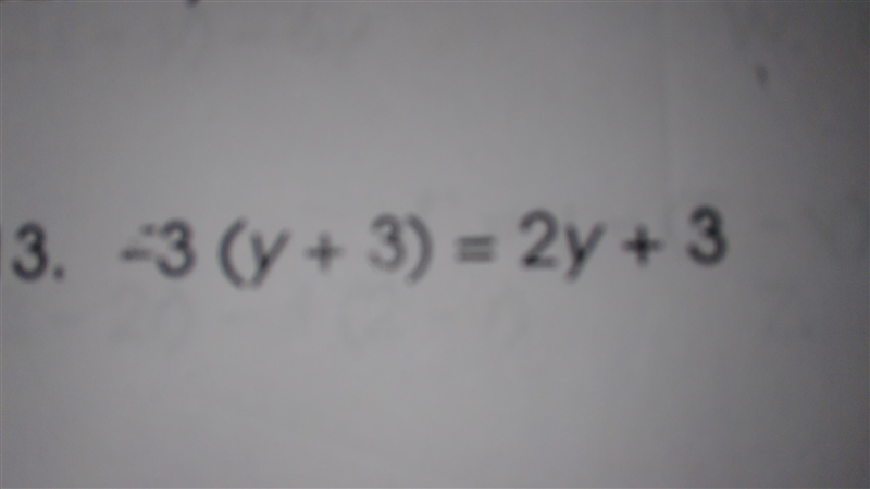 -3(y+3)=2y+3 what does y equal?-example-1